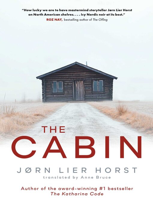 Title details for The Cabin by Jørn Lier Horst - Wait list